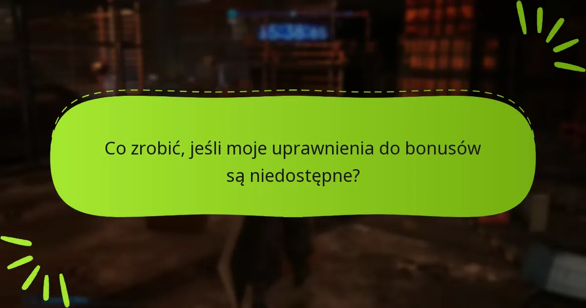 Jak odebrać moje bonusy edycyjne?