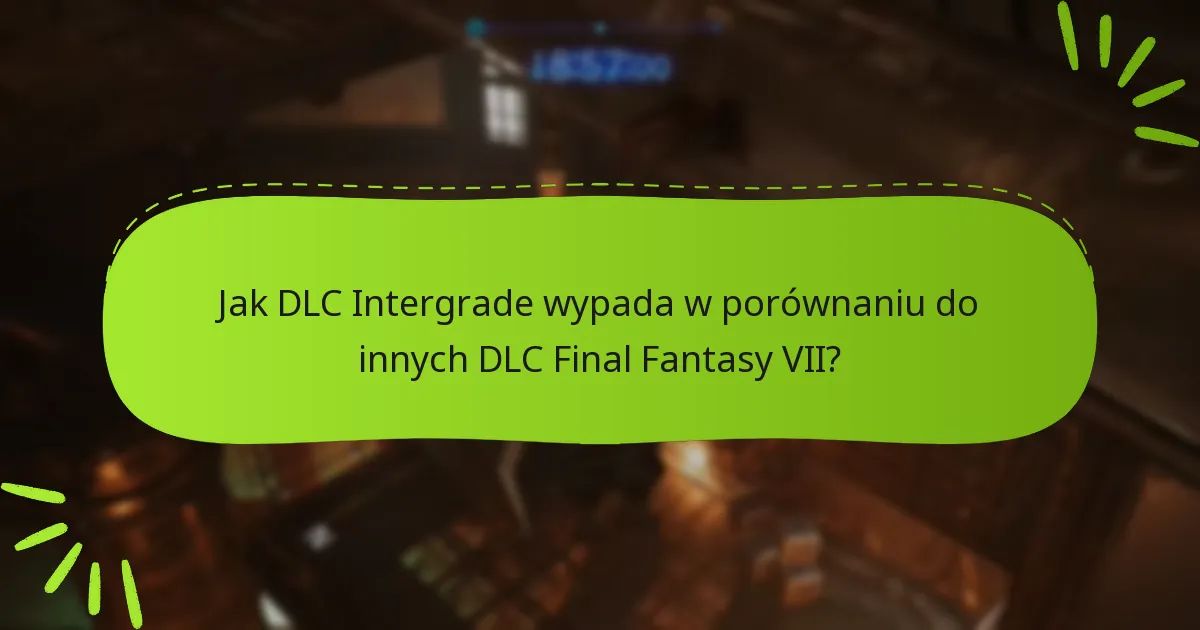 Jakie mechaniki rozgrywki wprowadza DLC Intergrade?