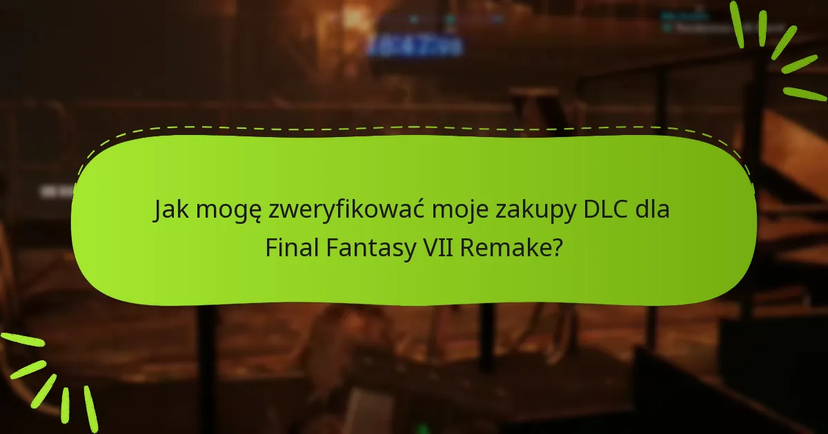 Jakie kroki powinienem podjąć, aby rozwiązać problemy z roszczeniami dotyczącymi DLC?
