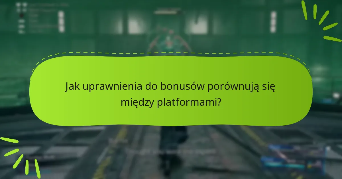 Jak zrealizować uprawnienia do bonusów w Final Fantasy VII Remake?