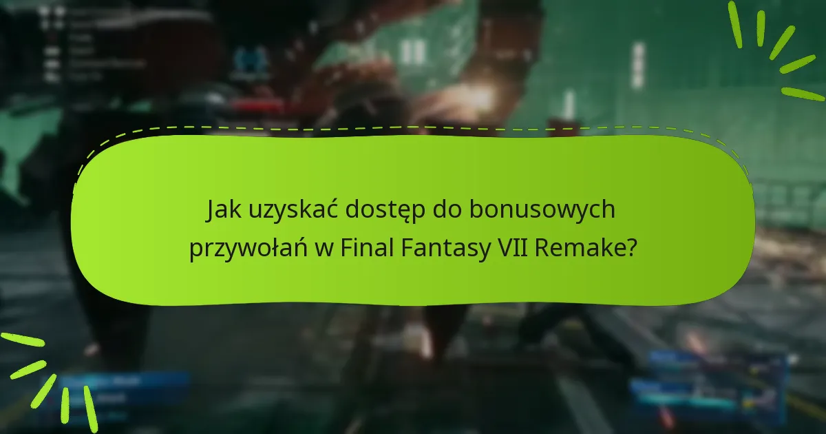 Jakie powszechne problemy pojawiają się podczas uzyskiwania dostępu do bonusowych przywołań?