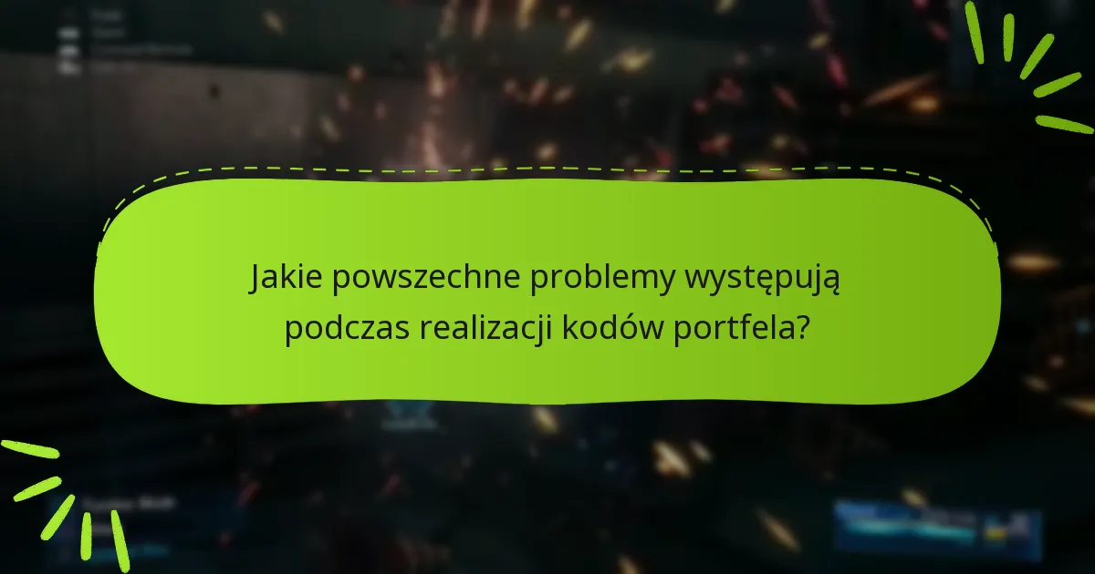 Jakie najlepsze praktyki zapewniają pomyślną realizację kodów portfela?