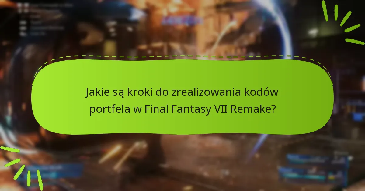 Gdzie użytkownicy mogą znaleźć dodatkowe zasoby dotyczące realizacji kodów portfela?