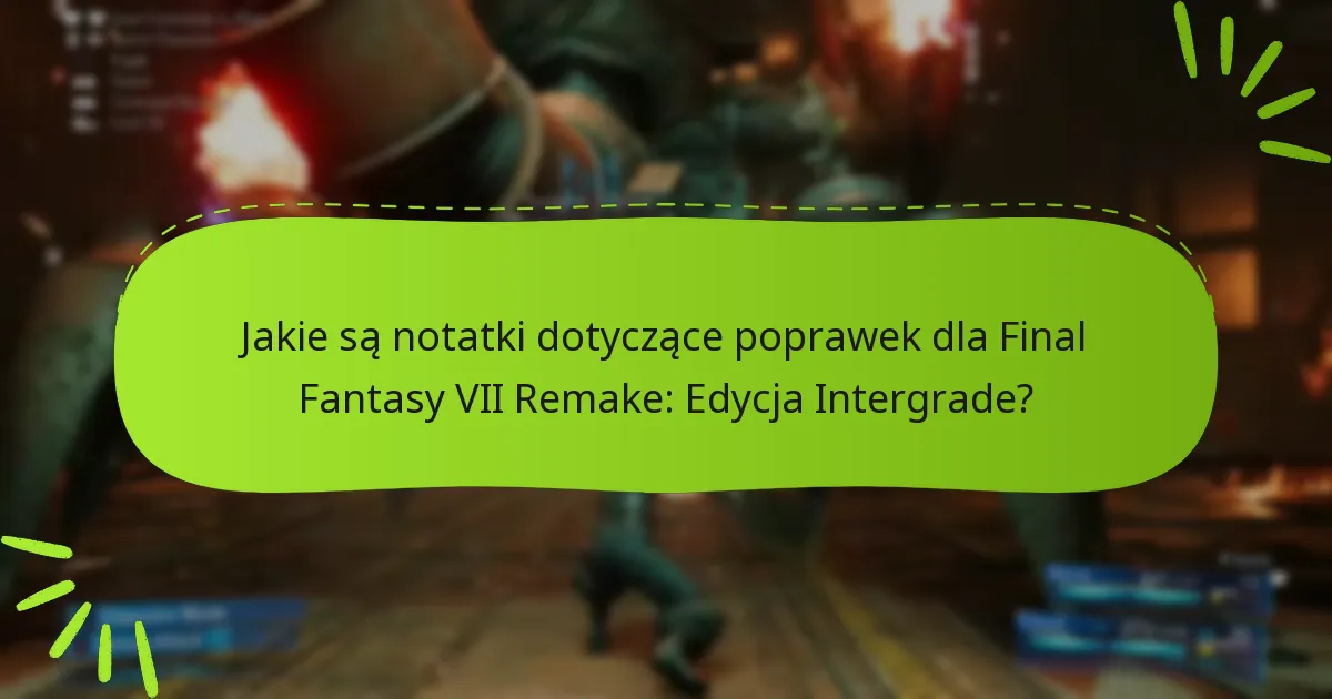 Jak istniejący gracze mogą zaktualizować do Edycji Intergrade?