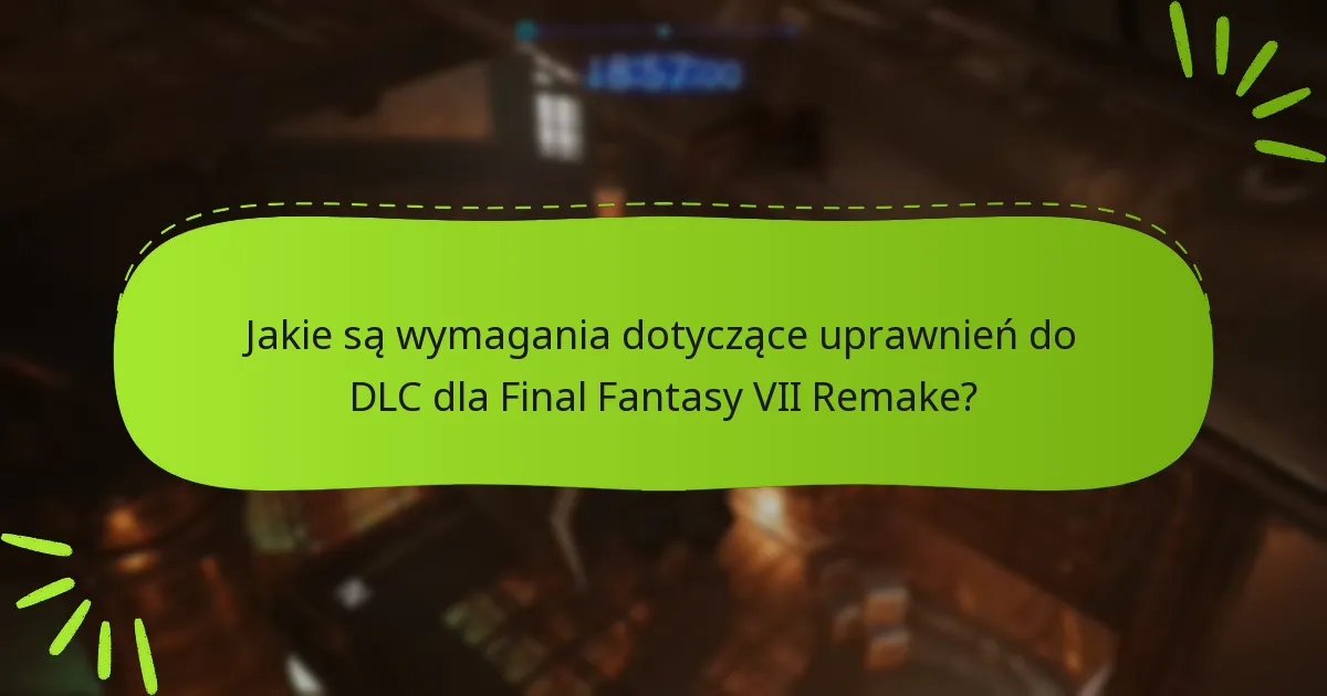 Gdzie kupić DLC Final Fantasy VII Remake?